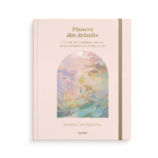 Planera ditt drömliv